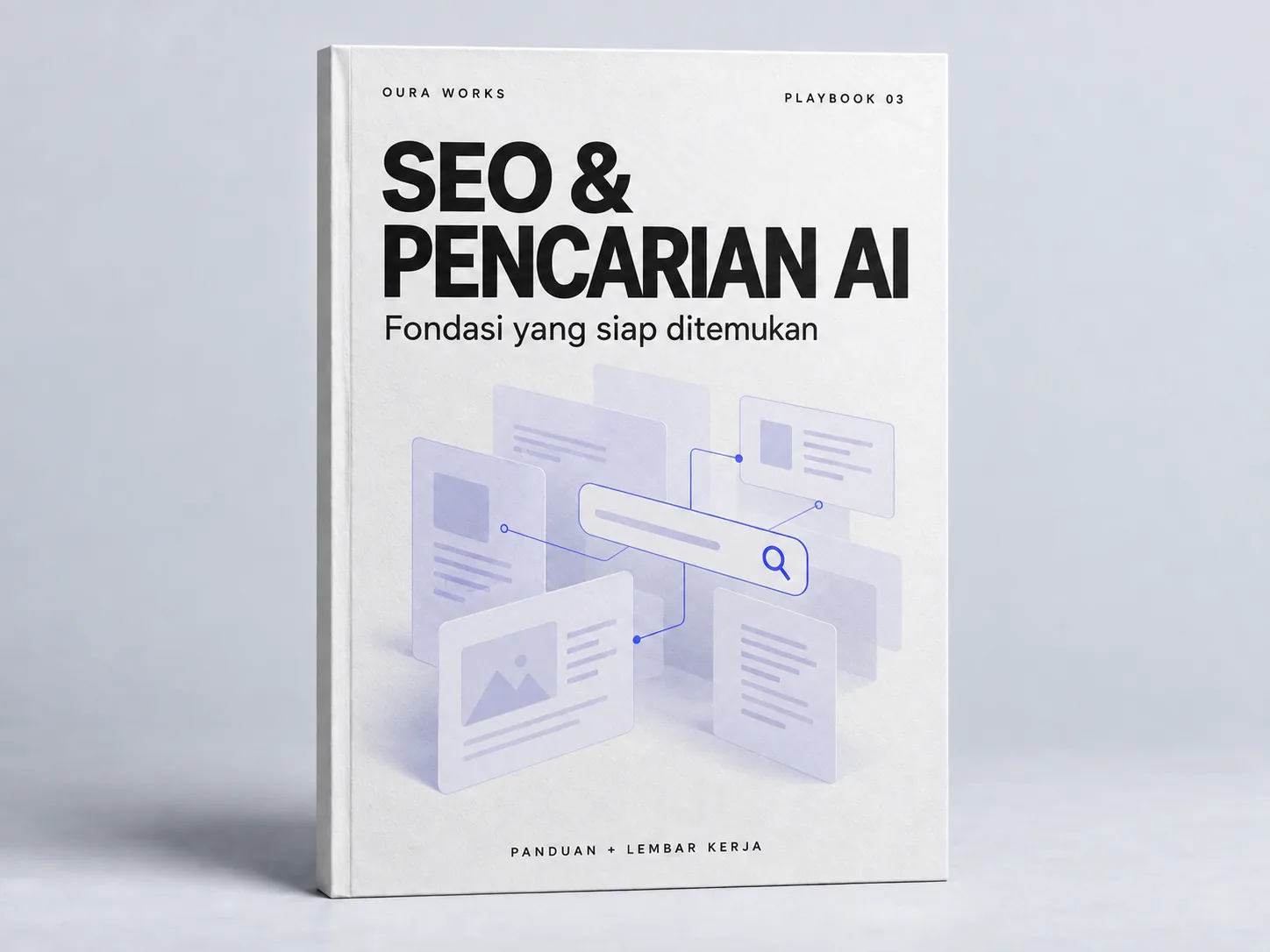 Sampul buku Playbook Oura Works: Fondasi SEO dan kesiapan pencarian AI